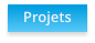 Projets